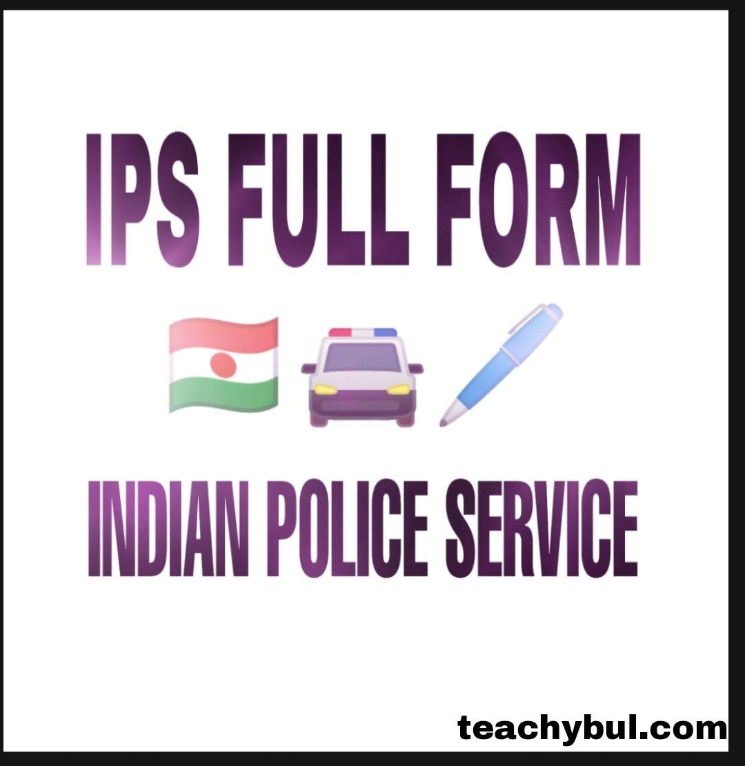 IPS Full form in hindi
